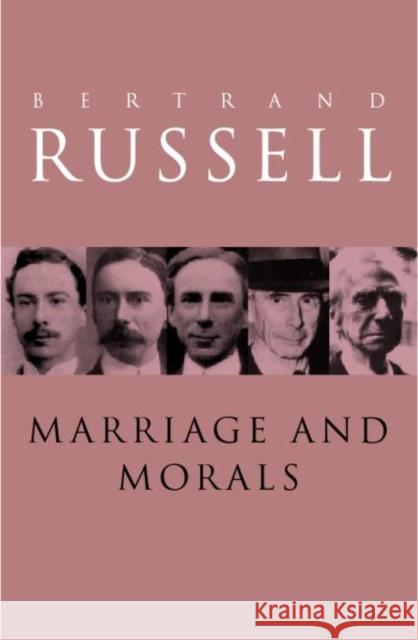 Marriage and Morals Bertrand Russell 9780415079174 TAYLOR & FRANCIS LTD