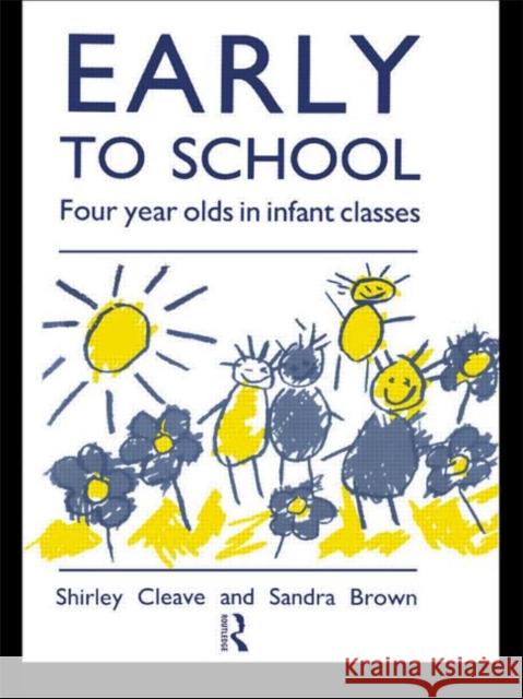 Early to School Shirley Cleave Sandra Brown 9780415084567 TAYLOR & FRANCIS LTD