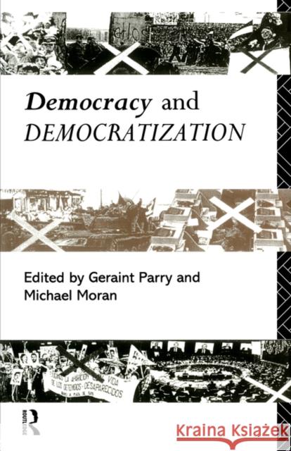 Democracy and Democratization Geraint Parry Geraint Parry 9780415090506 Routledge