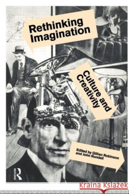 Rethinking Imagination Gillian Robinson John Rundell 9780415091930 Routledge
