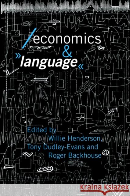 Economics and Language W. Henderson Willie Henderson Willie Henderson 9780415092098