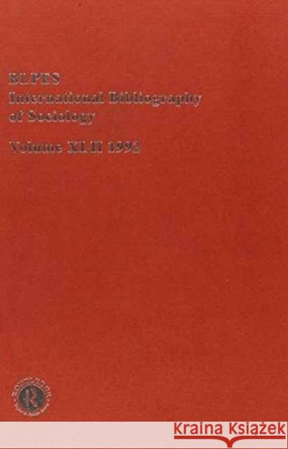 Ibss: Sociology: 1992 Vol 42 British Library of Political and Economi 9780415092142 Routledge