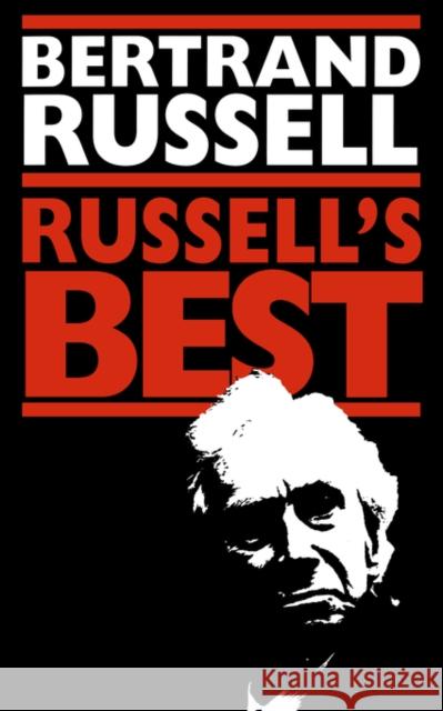 Russell's Best: Silhouettes in Satire Russell, Bertrand 9780415094399 Taylor & Francis