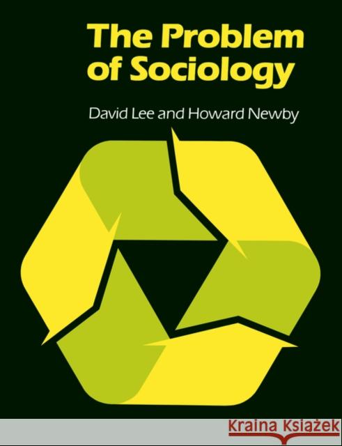 The Problem of Sociology David Lee 9780415094535 0