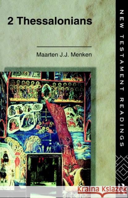 2 Thessalonians M. J. J. Menken Maarten Menken Menken Maarten 9780415095051 Routledge