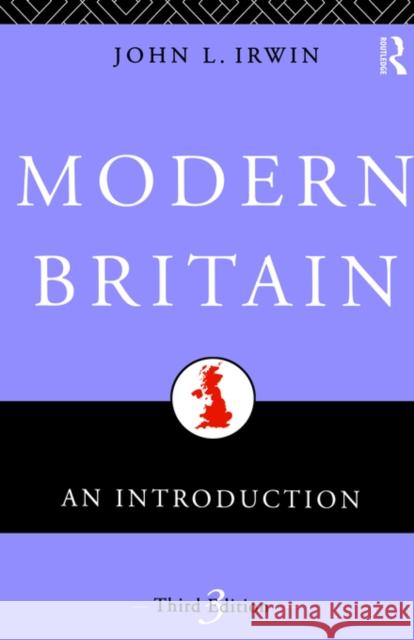 Modern Britain: An Introduction Glynn, Sean 9780415095631