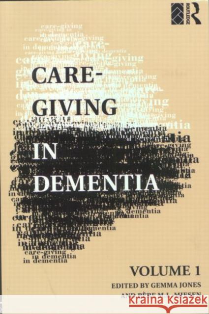 Care-Giving in Dementia: Volume 1: Research and Applications Birren, James 9780415101684