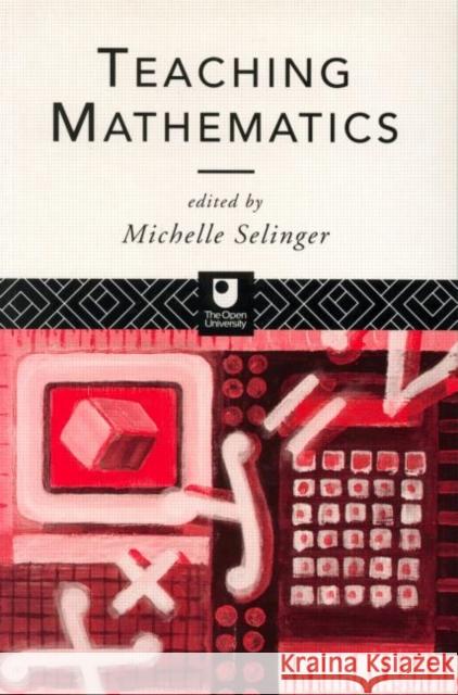 Teaching Mathematics Michelle Selinger 9780415102520 0