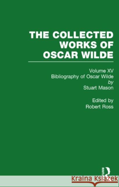 Collected Works of Oscar Wilde Oscar Wilde 9780415105842 Routledge