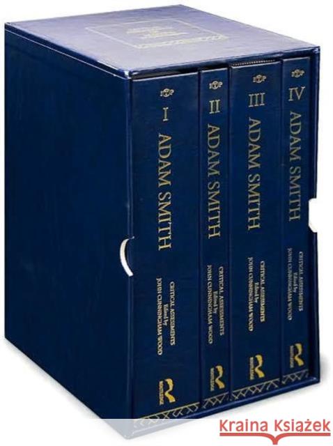 Adam Smith : Critical Assessments John C. Wood 9780415108935 Routledge