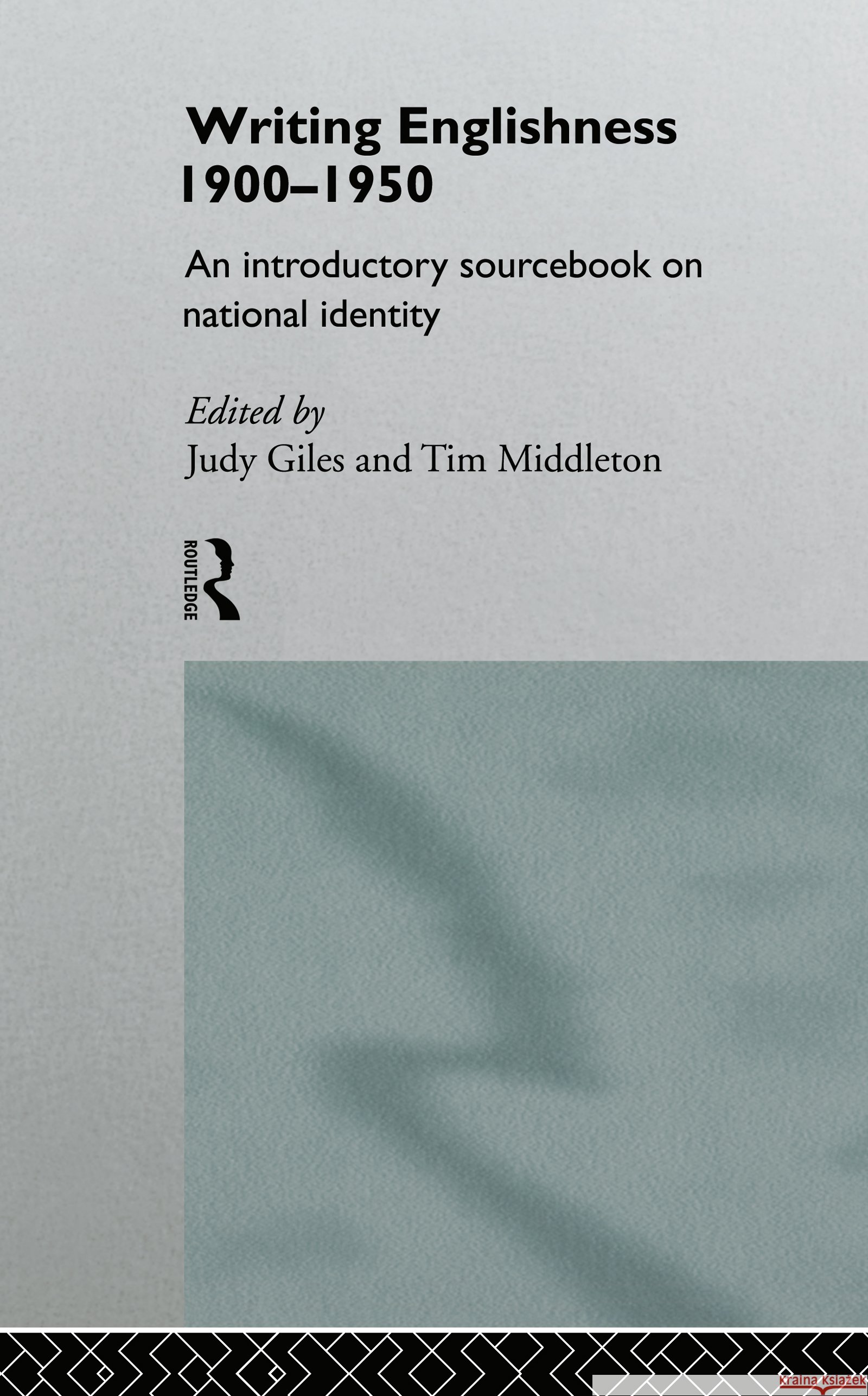 Writing Englishness: An Introductory Sourcebook Judy Giles Giles Judy                               Judy Giles 9780415114417 Routledge