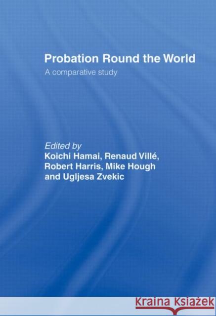 Probation Round the World Robert Harris Koichi Hamai 9780415115162 Routledge