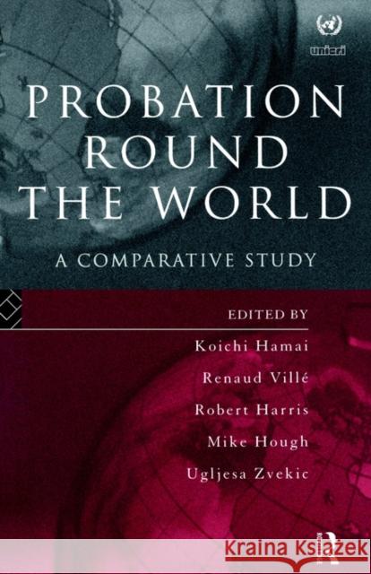 Probation Round the World Koichi Hamai Robert Harris 9780415115179 Routledge