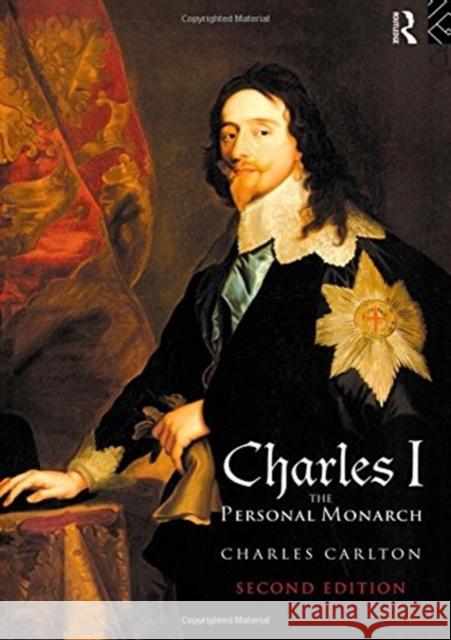 Charles I Charles Carlton 9780415121415 Routledge