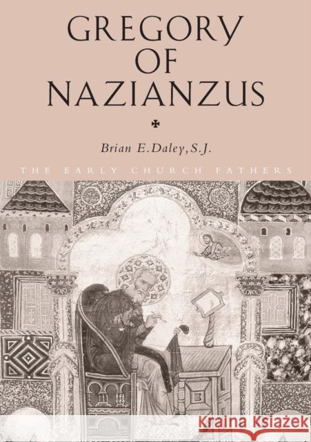 Gregory of Nazianzus Brian E. Daley 9780415121811 Routledge