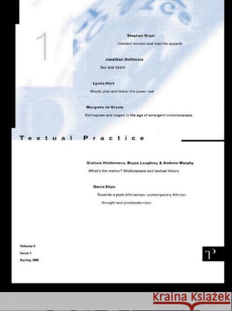 Textual Practice: Volume 9 Issue 1 Deputy Editor Smith, Lindsay 9780415123815