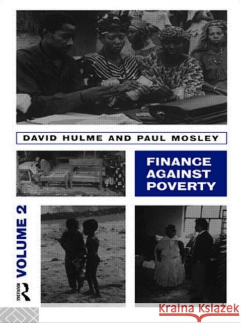 Finance Against Poverty: Volume 2: Country Case Studies David, Hulme 9780415124300