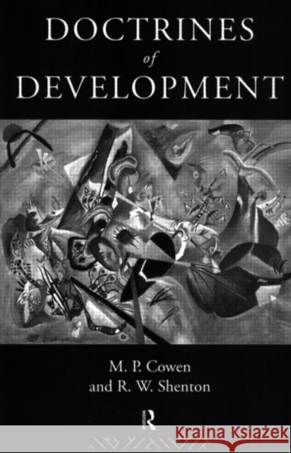 Doctrines of Development Cowen, M. P. 9780415125161 Routledge