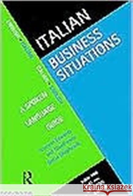 Italian Business Situations: A Spoken Language Guide Edwards, Vincent 9780415128476 Routledge