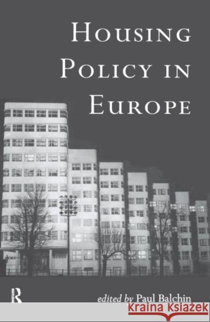 Housing Policy in Europe Paul N. Balchin 9780415135139 Routledge