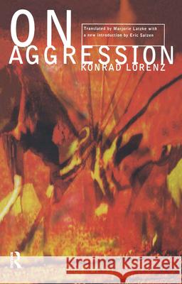 On Aggression Konrad Lonrenz Eric Salzen  9780415136594 Taylor & Francis