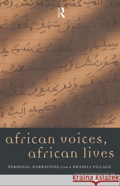 African Voices, African Lives: Personal Narratives from a Swahili Village Caplan, Pat 9780415137249 Routledge