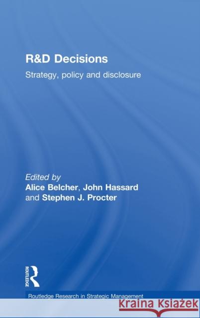 R&d Decisions: Strategy Policy and Innovations Belcher, Alice 9780415137775 Taylor & Francis