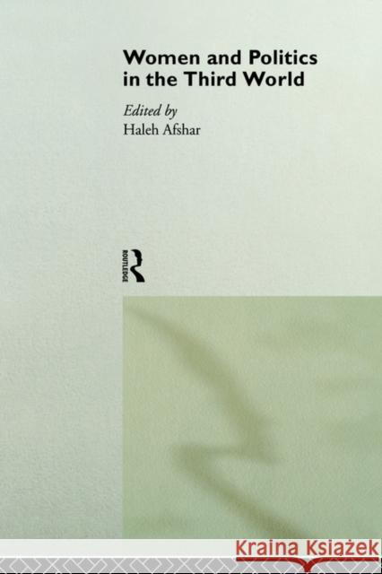 Women and Politics in the Third World Haleh Ashfar 9780415138611 Routledge