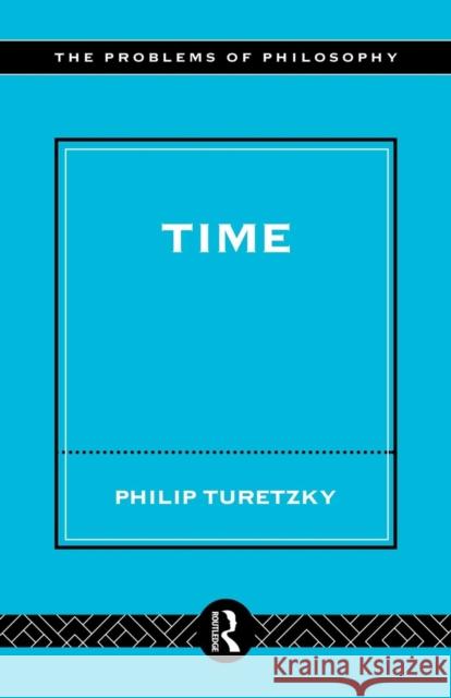 Time Philip Turetzky 9780415139489 Routledge