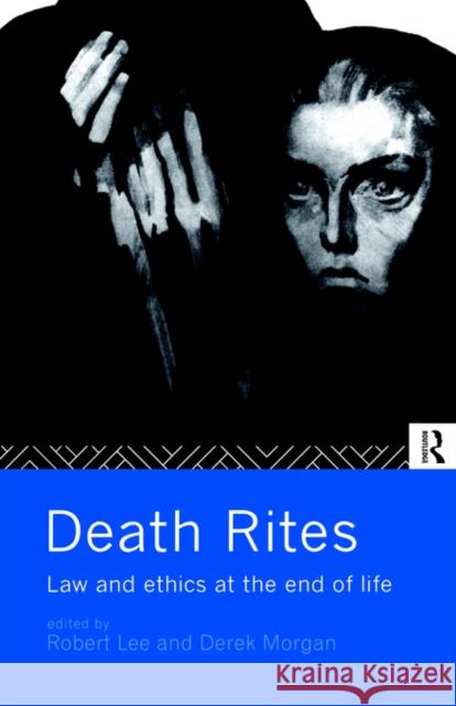 Death Rites Lee, Robert 9780415140263