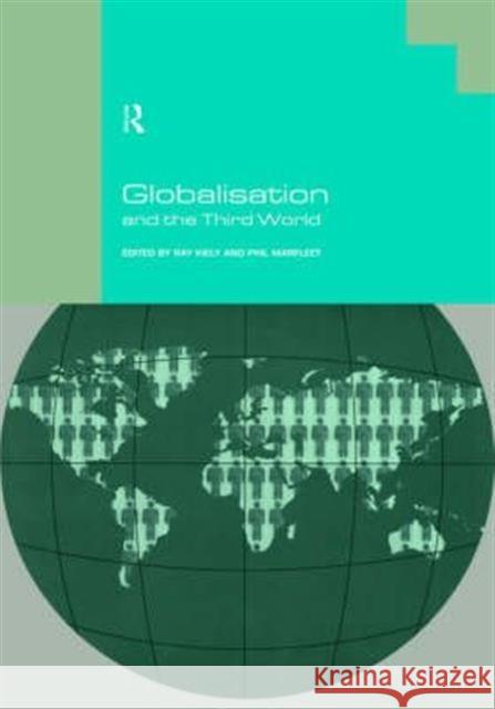 Globalisation and the Third World Ray Kiely Phil Marfleet 9780415140768 Routledge
