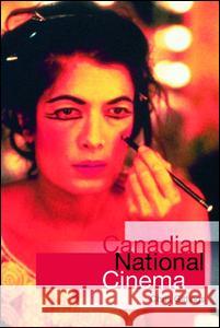 Canadian National Cinema Christopher E. Gittings 9780415142816 Routledge