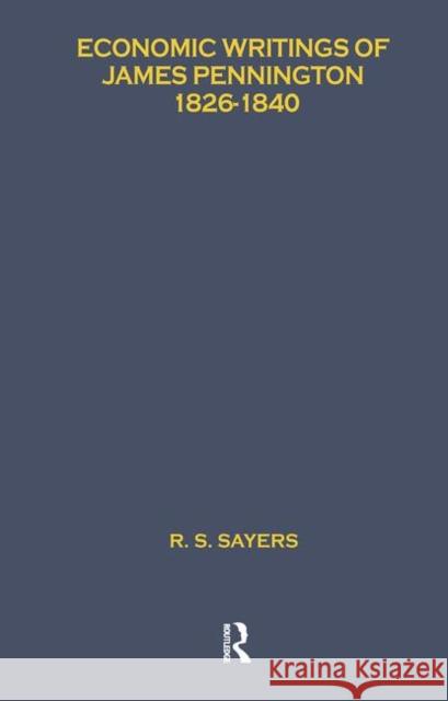 Econ Writ James Pennington Lse R. S. Sayers 9780415143967 Routledge
