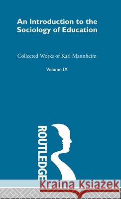 Intro Sociol Education     V 9    9780415150859 Taylor & Francis