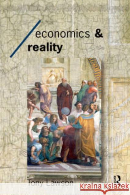 Economics and Reality Tony Lawson 9780415154208