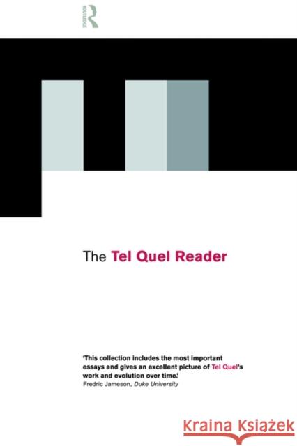 The Tel Quel Reader Patrick Ffrench Roland-Francois Lack Patrick French 9780415157148