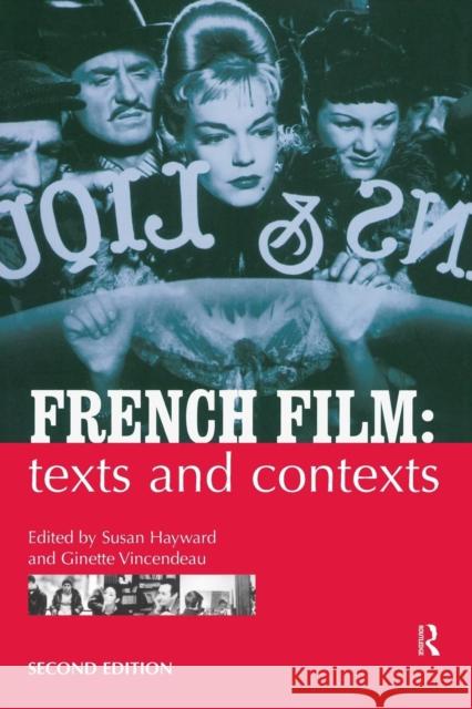 French Film: Texts and Contexts Hayward, Susan 9780415161183