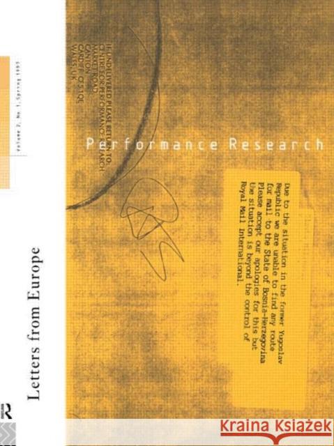 Performance Research: Letters from Europe Richard Gough Claire MacDonald Ric Allsopp 9780415161787