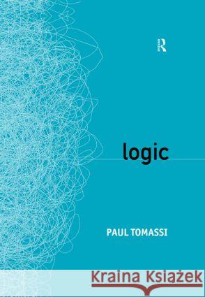 Logic Paul Tomassi 9780415166959 Routledge