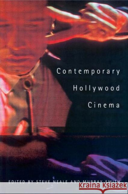Contemporary Hollywood Cinema Steve Neale Murray Smith 9780415170093 Routledge