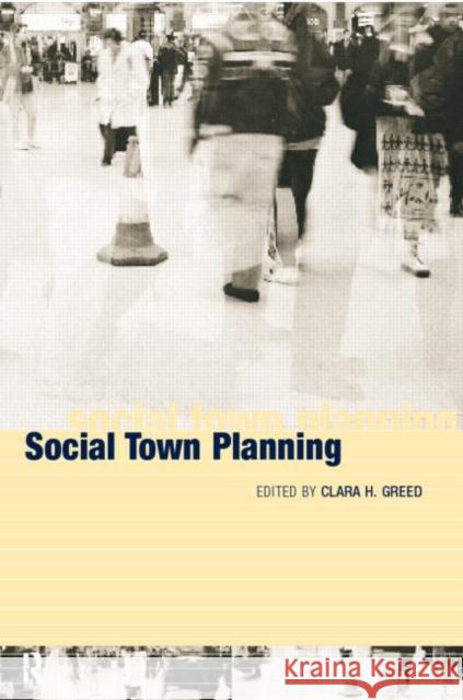 Social Town Planning Clara Greed 9780415172417 Routledge