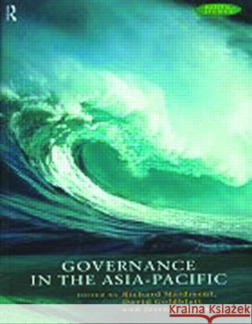 Governance in the Asia-Pacific Richard Maidment Jeremy Mitchell David Goldblatt 9780415172769