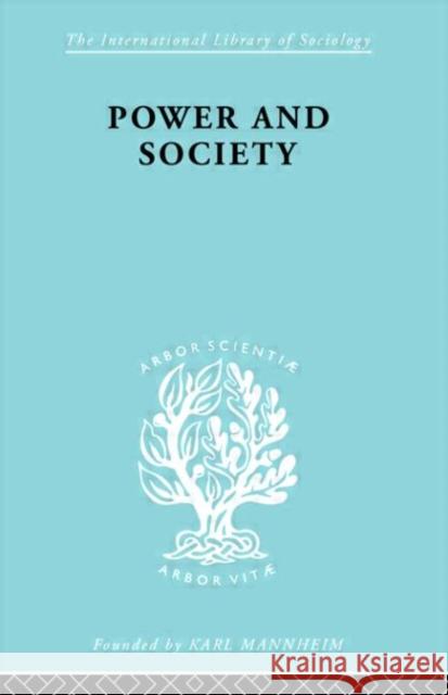 Power & Society         Ils 50    9780415175562 Taylor & Francis