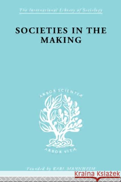 Societies In Making     Ils 89 Hilda Jennings 9780415175975 Routledge