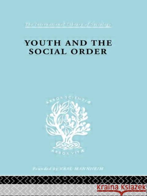 Youth & Social Order   Ils 149 F. Musgrove 9780415176729