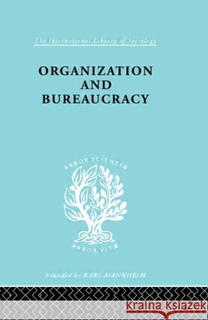 Organisatn&Bureaucracy Ils 157 Nicos Mouzelis 9780415176828