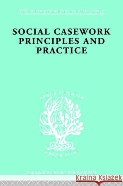 Social Casework        Ils 189 Noel Timms 9780415177214