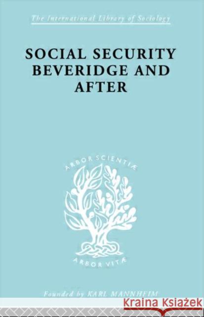 Social Sec:Beveridge   Ils 191 V. George 9780415177238 Routledge