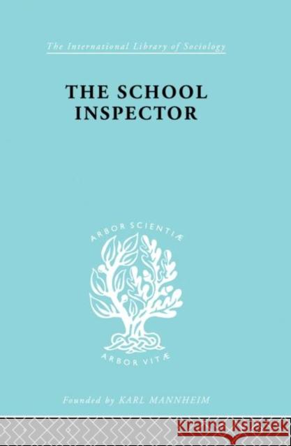 School Inspector       Ils 233 E. L. Edmonds 9780415177702 Routledge