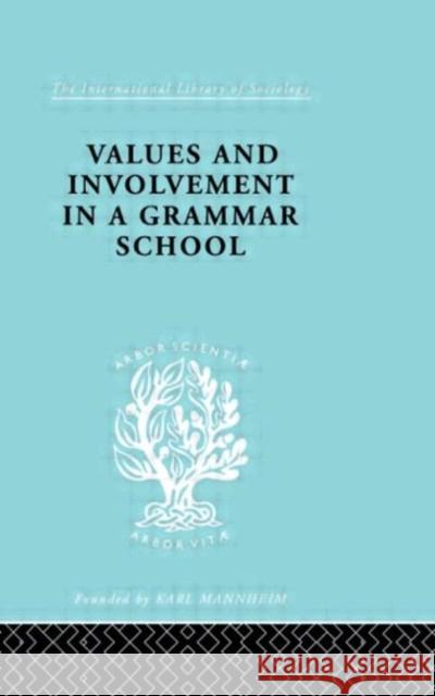 Values&Involv Gram Sch Ils 240 Ronald King 9780415177788 Routledge